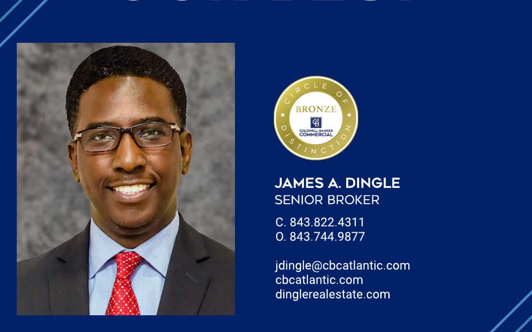 JAMES A. DINGLE NAMED TO COLDWELL BANKER COMMERCIAL 2023 BRONZE CIRCLE OF DISTINCTION